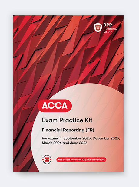 Financial Reporting (FR) Practice &amp; Revision Kit 2025-2026