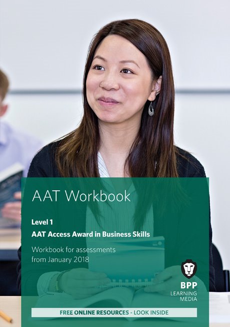 AAT Access Award in Business Skills Level 1 Workbook