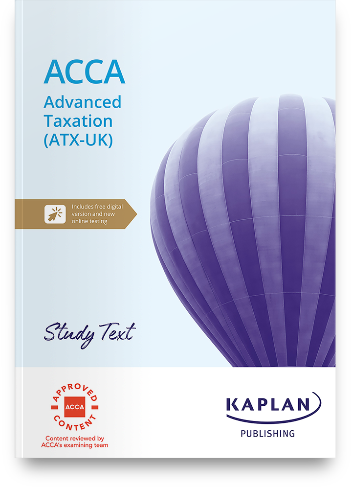 ACCA (eBook) Advanced Taxation (ATX) [UK Variant] Study Text 2024-2025