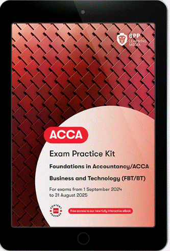 Business and Technology FIA (BT/FBT) Practice &amp; Revision Kit 2024-2025 (eBook)