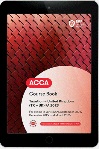 ACCA TX Taxation [UK Variant] (FA2023) Workbook 2024- 2025 (eBook)