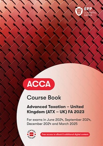 [9781035502936] ACCA ATX Advanced Taxation [UK Variant] (FA2023) Coursebook 2024 - 2025