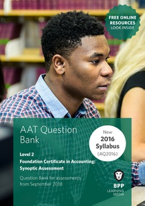 [9781509712694] AAT Foundation Certificate in Accounting Synoptic Assessment Level 2 Question Bank