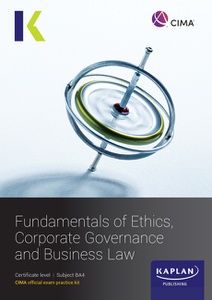 CIMA BA4 Fundamentals of Ethics, Corporate Governance and Business Law Exam Practice Kit 2026